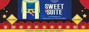 Sweet Suite - Theatre Play