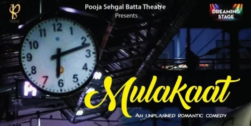 Mulakaat – Unplanned Romantic Comedy