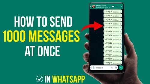 How To Send 1000 Messages At Once in WhatsApp?