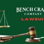 Bench Craft Company Lawsuit