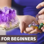 Crystals for Beginners