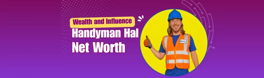 Handyman Hal Net Worth The DIY Sensation’s Journey to Wealth and Influence